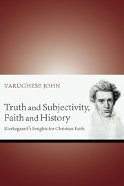 Front cover of Truth and Subjectivity, Faith and History by Varughese John