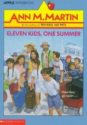 Front cover of Eleven kids, one summer by Ann M. Martin