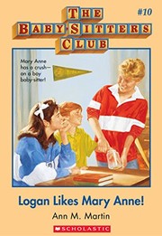 Front cover of Logan likes Mary Anne! by Ann M. Martin