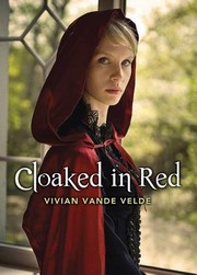 Front cover of Cloaked in red by Vivian Vande Velde