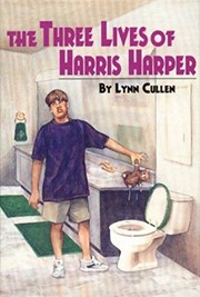 Front cover of The three lives of Harris Harper by Lynn Cullen