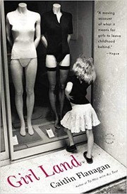 Front cover of Girl land by Caitlin Flanagan