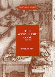 Cover of The Accomplisht Cook by Robert May