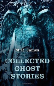 Front cover of Collected Ghost Stories by Montague Rhodes James
