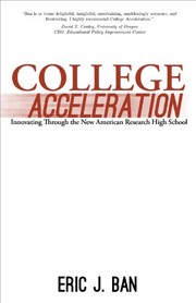 Cover of College Acceleration by Eric J. Ban