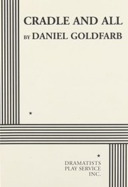Cover of Cradle and All by Daniel Goldfarb