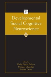 Cover of Developmental social cognitive neuroscience by Philip David Zelazo