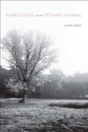 Front cover of Instructions for My Mother's Funeral by Laura Read