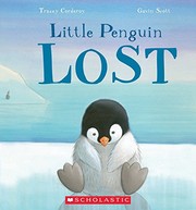 Cover of Little Penguin Lost by Tracey Corderoy