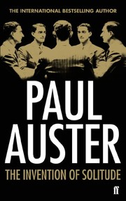 Front cover of The Invention of Solitude by Paul Auster