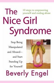 Front cover of The nice girl syndrome by Beverly Engel