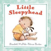 Front cover of Little sleepyhead by Elizabeth McPike