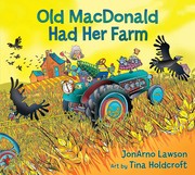 Front cover of Old MacDonald had her farm by JonArno Lawson