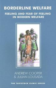 Front cover of BORDERLINE WELFARE: FEELING AND FEAR OF FEELING IN MODERN WELFARE by ANDREW COOPER