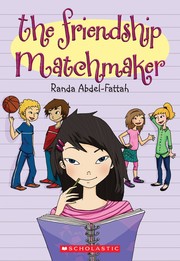 Cover of The friendship matchmaker by Randa Abdel-Fattah