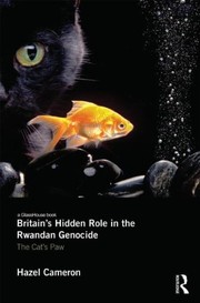 Front cover of Britain's hidden role in the Rwandan genocide by Hazel Cameron
