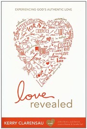 Front cover of Love Revealed by Kerry Clarensau