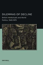 Front cover of Dilemmas of Decline by Ian Hall