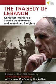 Front cover of The Tragedy of Lebanon by Jonathan Randal
