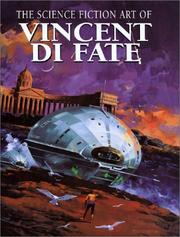 Front cover of The Science Fiction Art of Vincent Di Fate by Vincent Di Fate
