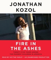 Cover of Fire in the Ashes by Jonathan Kozol