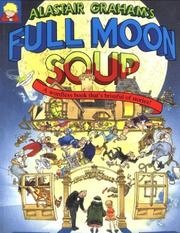 Cover of Full Moon Soup by Alastair Graham