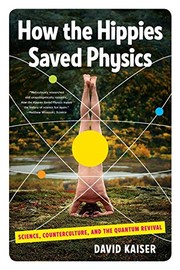 Cover of How the hippies saved physics by David Kaiser