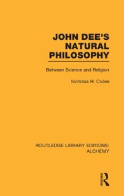 Cover of John Dee's Natural Philosophy by Nicholas Clulee