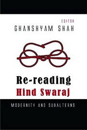 Front cover of Re-reading Hind Swaraj by Ghanshyam Shah