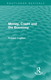 Front cover of Money, credit, and the economy by Richard Coghlan