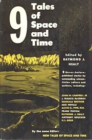 Cover of 9 tales of space and time by Raymond J. Healy
