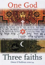 Front cover of One God, Three Faiths by Owen O'Sullivan