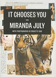 Cover of It Chooses You by Miranda July