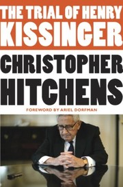 Front cover of The trial of Henry Kissinger by Christopher Hitchens