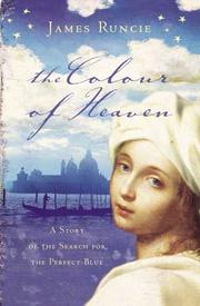 Cover of The Colour of Heaven by James Runcie