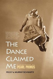 Cover of The dance claimed me by Peggy Schwartz