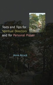 Cover of Texts and Tips for Spiritual Directors and for Personal Prayer by Anne Alcock
