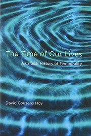 Cover of The time of our lives by David Couzens Hoy
