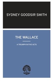 Cover of The Wallace by Sydney Goodsir Smith