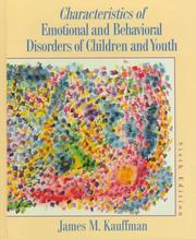 Front cover of Characteristics of Emotional and Behavioral Disorders of Children and Youth by James M. Kauffman