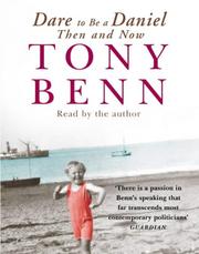 Cover of Dare to Be a Daniel by Tony Benn