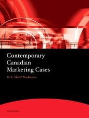 Front cover of Contemporary Canadian Marketing Cases by H.F. (Herb) MacKenzie