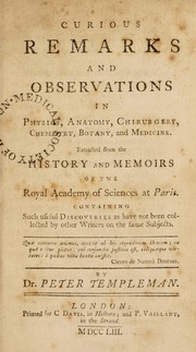 Front cover of Curious remarks and observations in physics, anatomy, chirurgery, chemistry, botany, and medicine by Peter Templeman