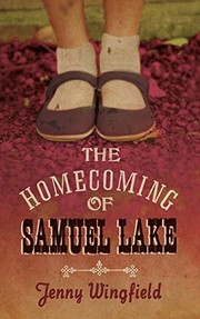 Front cover of The Homecoming of Samuel Lake by Jenny Wingfield