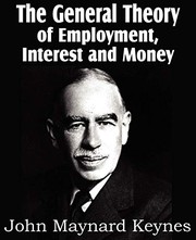 Front cover of The General Theory of Employment, Interest and Money by John Maynard Keynes