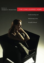 Front cover of The Long Journey Home by Andrew J. Schmutzer