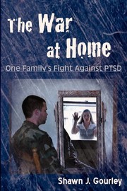 Front cover of The War at Home by Shawn J. Gourley