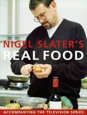 Cover of Nigel Slater's real food by Nigel Slater