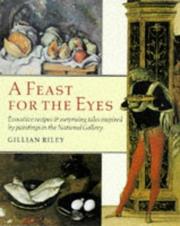 Front cover of A feast for the eyes by Gillian Riley