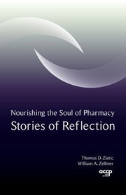 Cover of Nourishing the Soul of Pharmacy Stories of Reflection by Thomas D. Zlatic